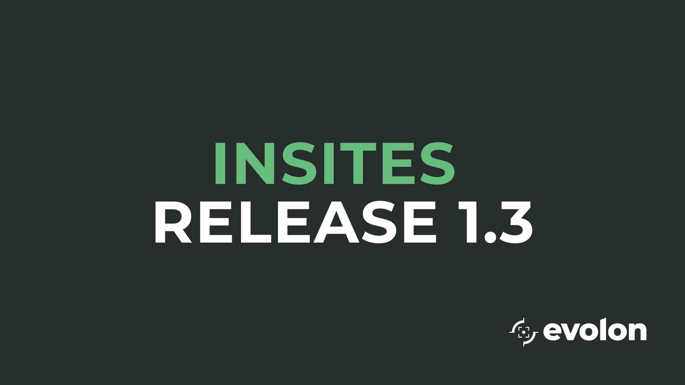 Insites Release Version 1.3